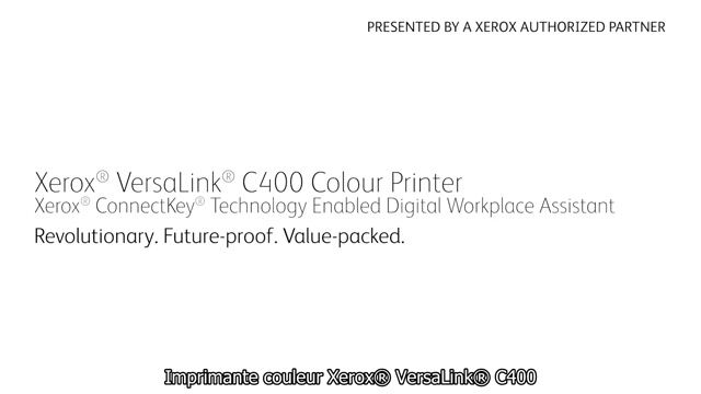 Xerox VersaLink Imprimante recto verso C400 A4 35 / 35ppm Vente PS3 PCL5e/6 2 magasins 700 feuilles